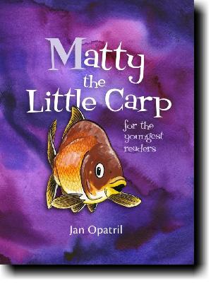 Matty the Little Carp forthe youngest readers